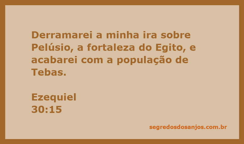 Representação artística da ira divina sobre Pelúsio e Tebas, conforme Ezequiel 30:15.