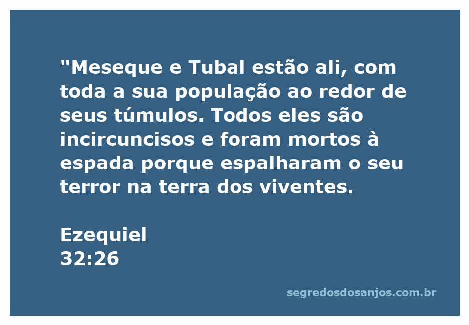 Ilustração de Ezequiel 32:26, mostrando os túmulos de Meseque e Tubal, simbolizando a morte e a condenação espiritual.