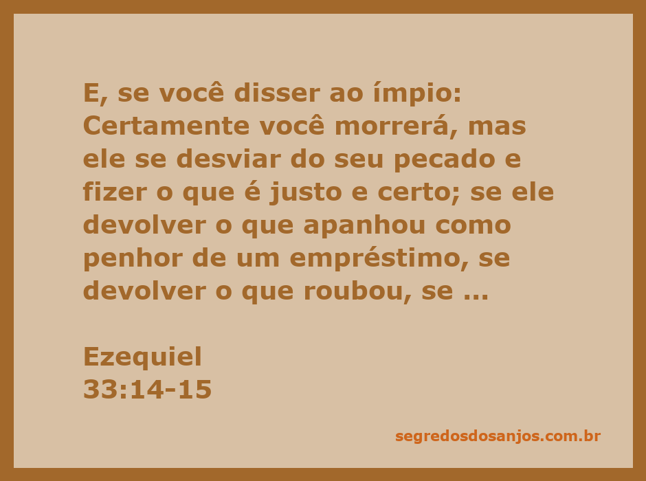 Ilustração do versículo Ezequiel 33:14-15, enfatizando a possibilidade de redenção e a importância da justiça.