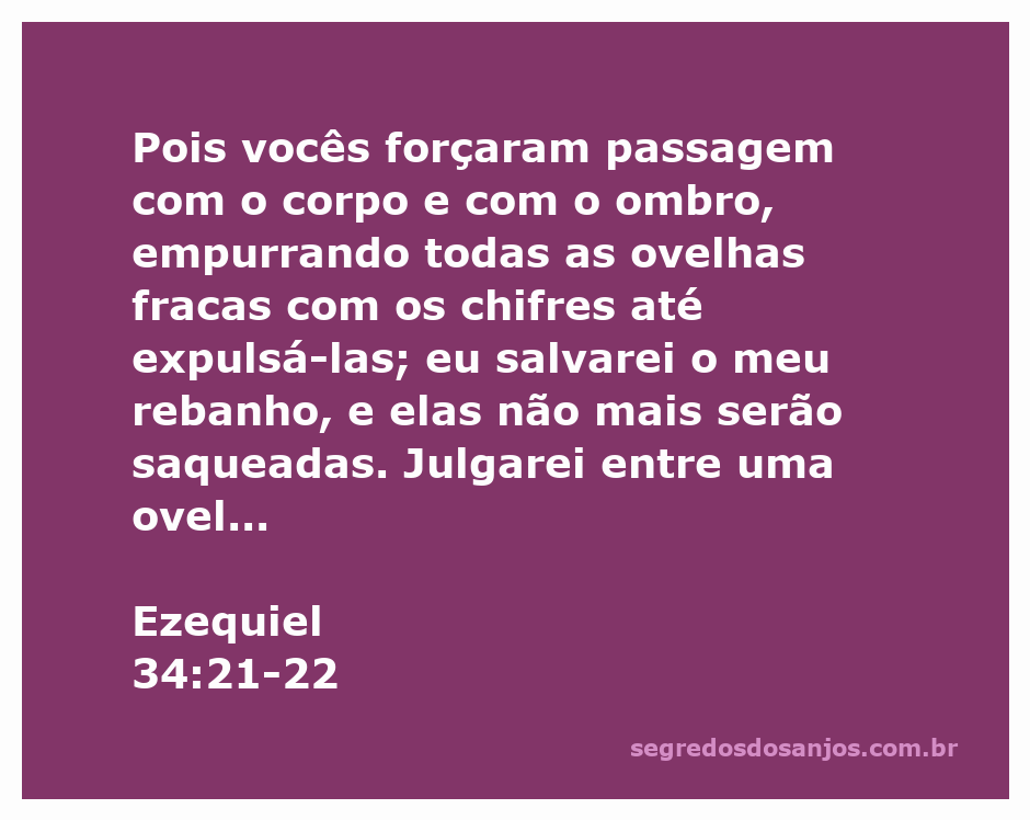 A imagem representa o cuidado divino sobre o rebanho, simbolizando a proteção às ovelhas fracas conforme Ezequiel 34:21-22.