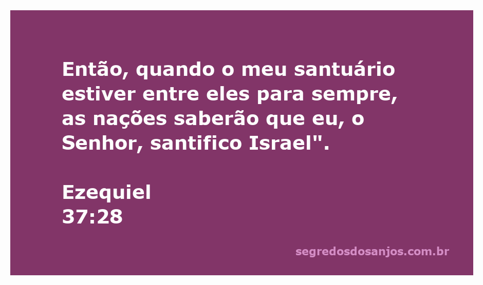 Imagem representativa do santuário de Deus com a presença divina entre as nações, simbolizando a santificação de Israel.