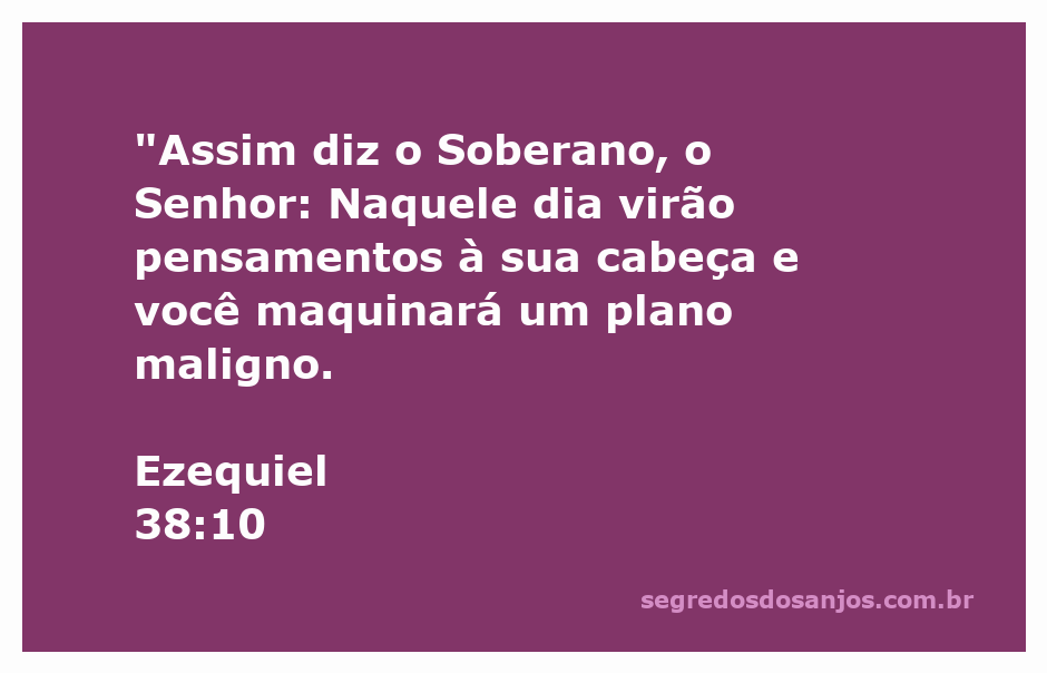 Ilustração do versículo Ezequiel 38:10, representando pensamentos e planos malignos