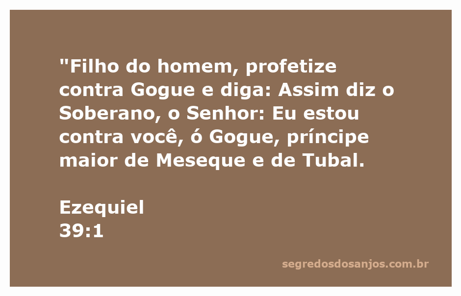 Profecia de Ezequiel contra Gogue, príncipe de Meseque e Tubal