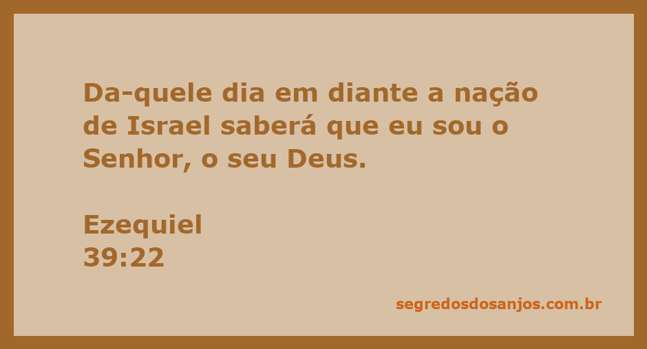 Versículo de Ezequiel 39:22 destacando a relação de Deus com a nação de Israel.