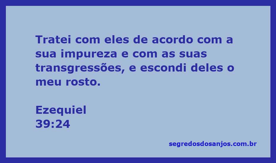 Versículo de Ezequiel 39:24, refletindo sobre a impureza e transgressões do povo.