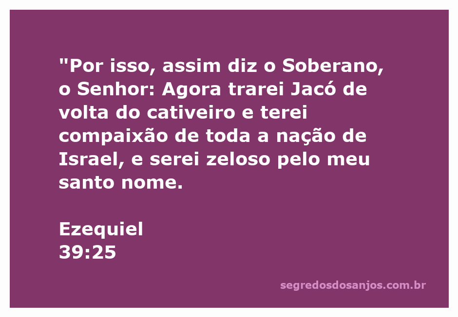 Imagem representativa da volta de Jacó do cativeiro, simbolizando a compaixão de Deus por Israel.