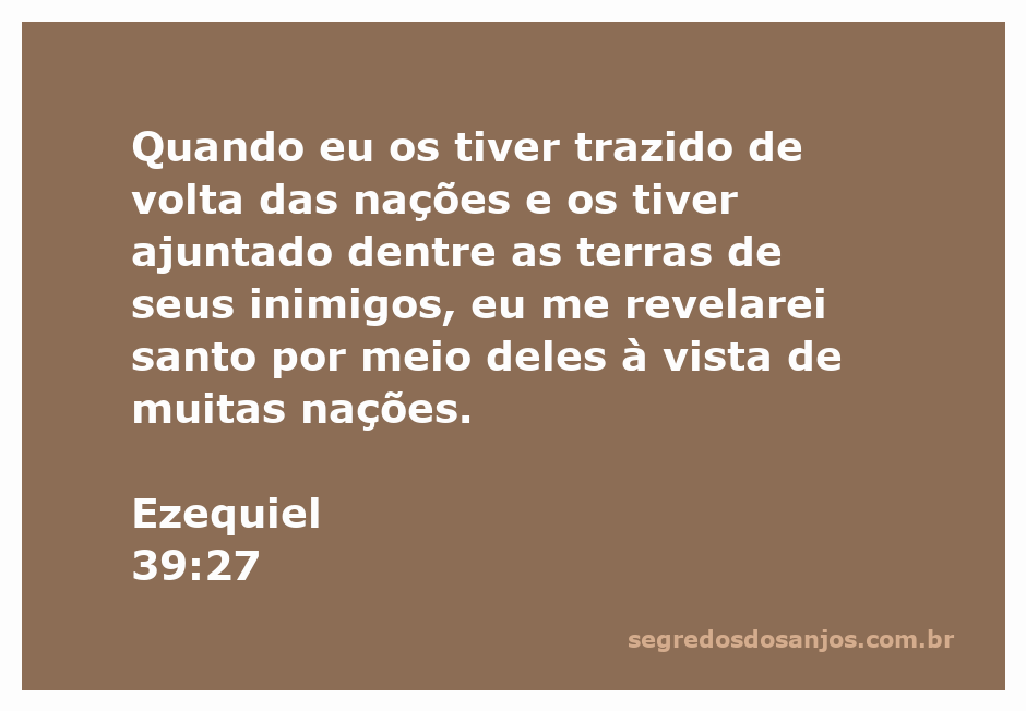Imagem representativa da restauração do povo de Israel conforme Ezequiel 39:27