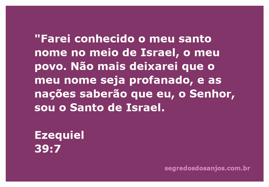 Imagem representativa do versículo Ezequiel 39:7, enfatizando a santidade do nome de Deus entre o povo de Israel.