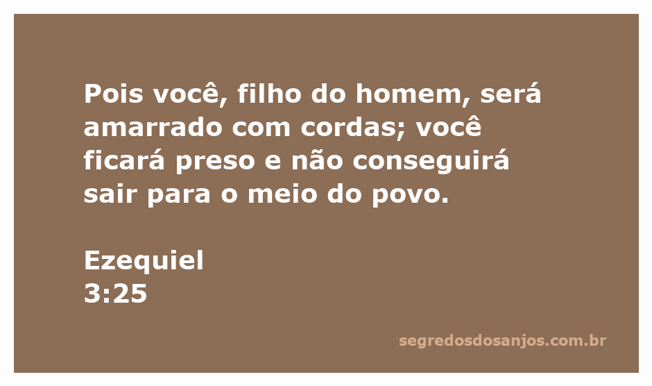 Ilustração de Ezequiel preso com cordas, simbolizando a mensagem de Deus ao profeta.