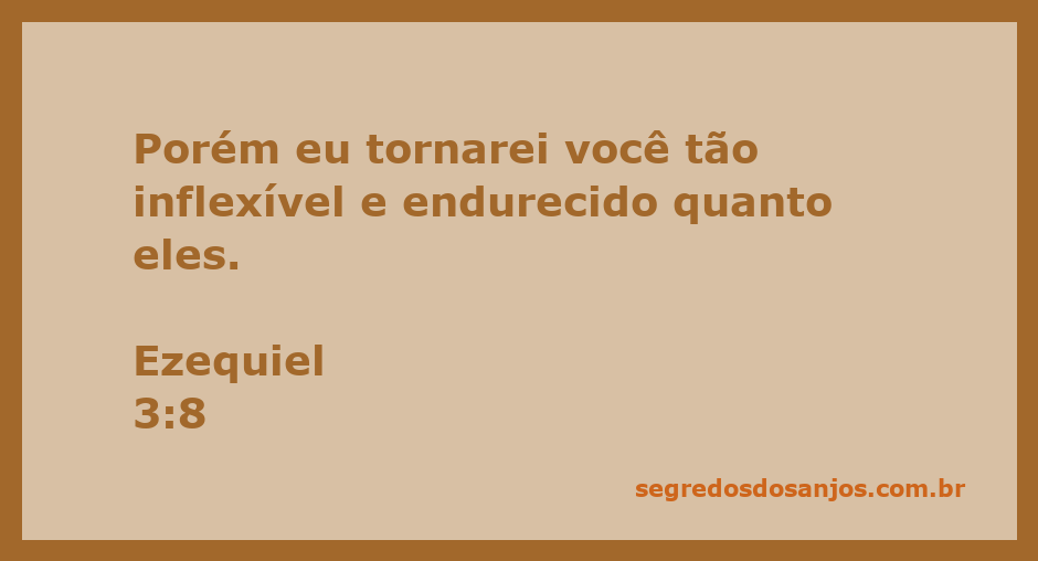 Imagem representando a passagem de Ezequiel 3:8, com foco na resistência e firmeza espiritual.
