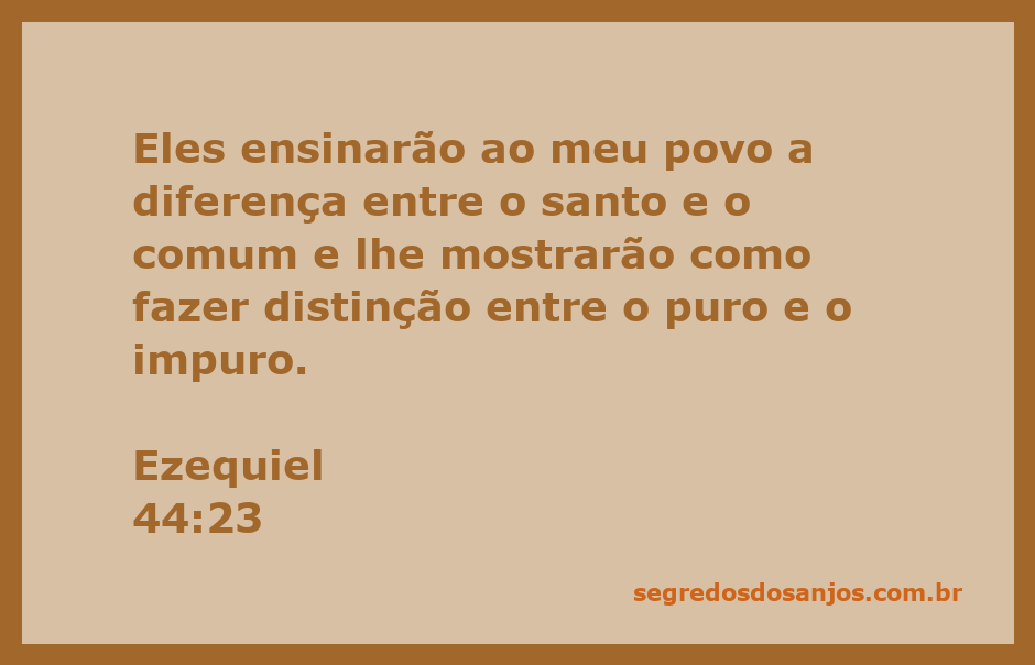 Ilustração de Ezequiel 44:23, destacando a diferença entre o santo e o comum.