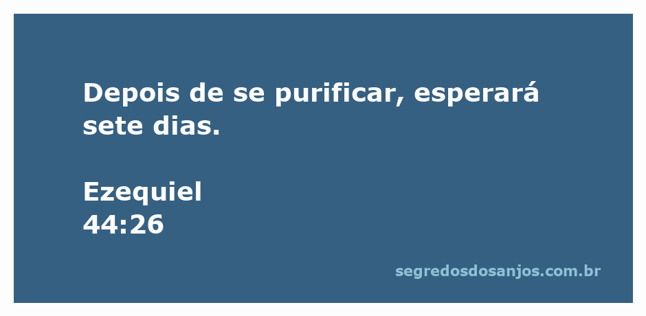 Ilustração de Ezequiel 44:26, mostrando um sacerdote aguardando após a purificação.