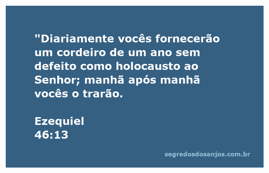 Cordeiro sendo oferecido como sacrifício no altar, simbolizando a devoção ao Senhor conforme Ezequiel 46:13.