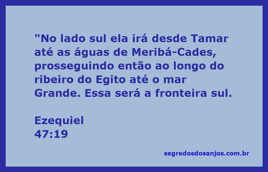 Mapa ilustrativo da fronteira sul mencionada em Ezequiel 47:19, mostrando a região de Tamar até as águas de Meribá-Cades e o ribeiro do Egito até o mar Grande.