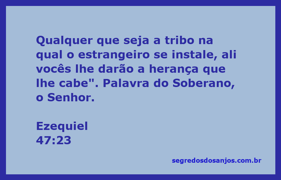 Imagem representativa do versículo Ezequiel 47:23, que fala sobre a herança dada aos estrangeiros nas tribos de Israel.