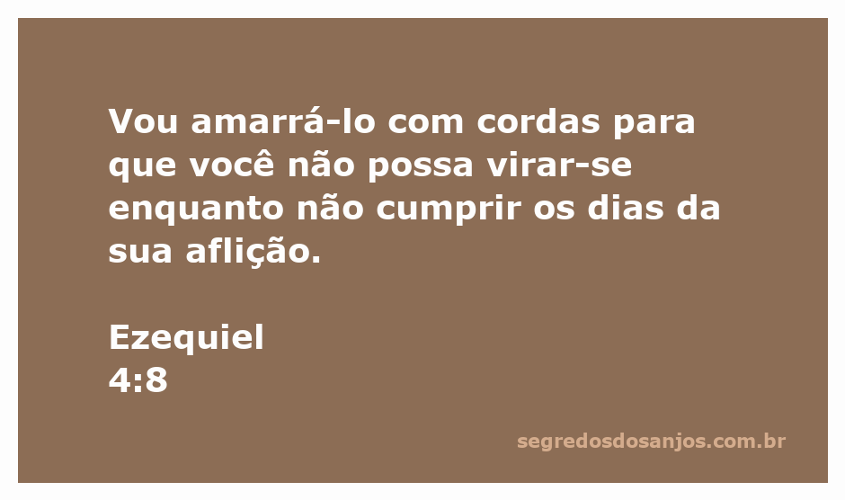 Representação visual de Ezequiel 4:8, simbolizando a aflição e a restrição através de cordas.