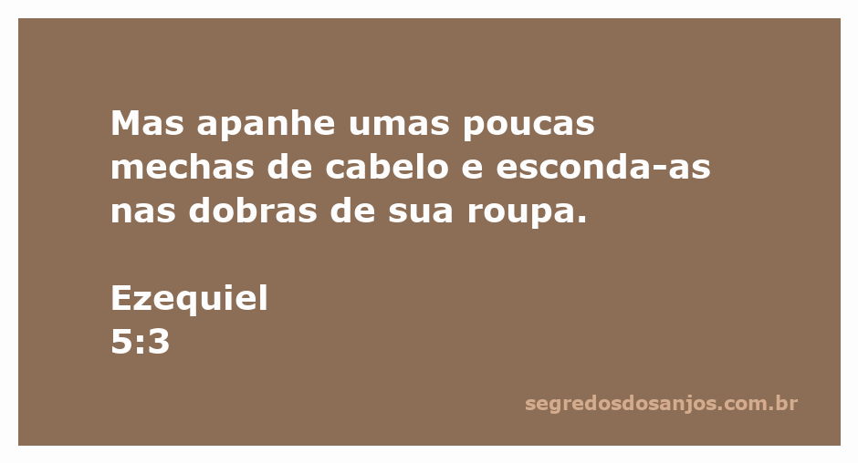 Imagem representativa da passagem bíblica Ezequiel 5:3, mostrando mechas de cabelo escondidas nas dobras de uma roupa.