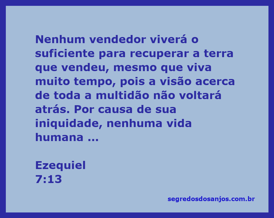 Ilustração do versículo Ezequiel 7:13, destacando a mensagem sobre a iniquidade e suas consequências.