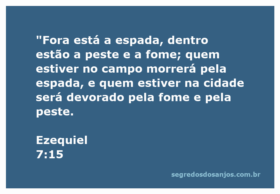 Imagem representando os conceitos de espada, peste e fome como simbolismos da passagem de Ezequiel 7:15.