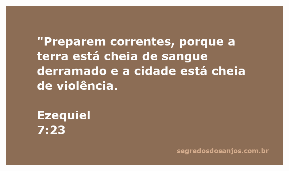 Imagem representativa da violência e do derramamento de sangue na cidade, inspirada em Ezequiel 7:23.