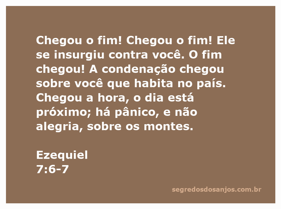 Ilustração do versículo Ezequiel 7:6-7, destacando a mensagem de fim e condenação.