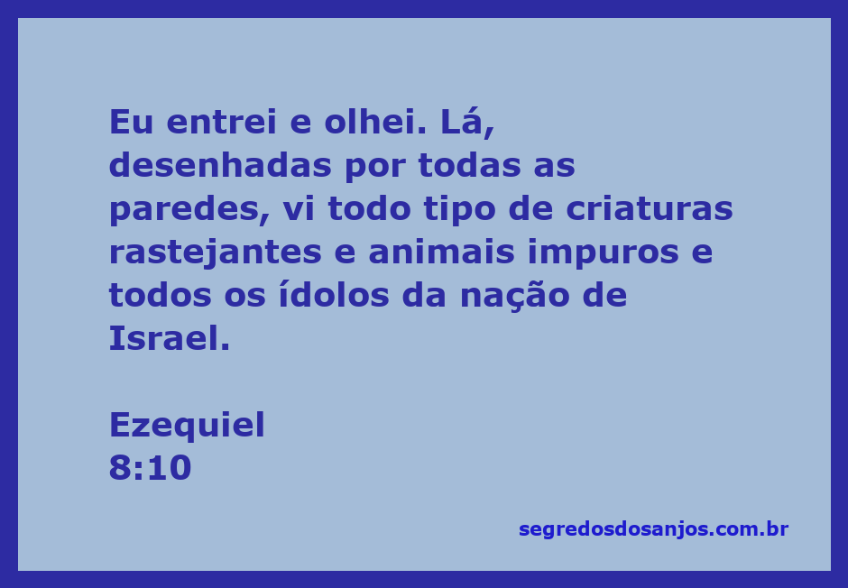 Ilustração de Ezequiel 8:10 mostrando criaturas rastejantes e ídolos na parede.