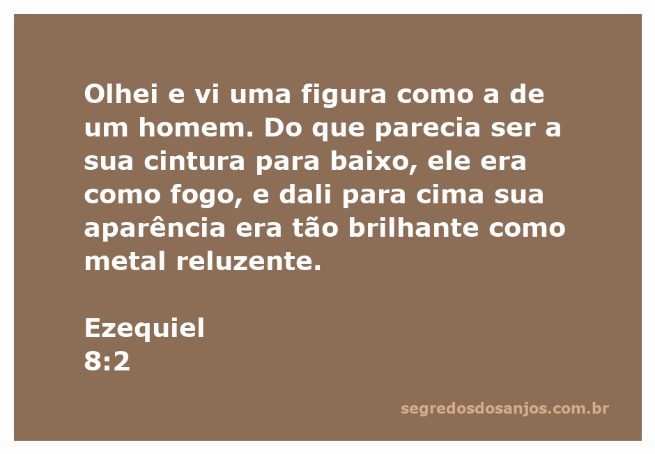 Visão de Ezequiel, com figura humana de cintura para baixo em chamas e parte superior brilhante como metal.