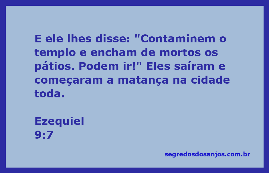 Imagem representando a destruição e a contaminação do templo conforme descrito em Ezequiel 9:7.