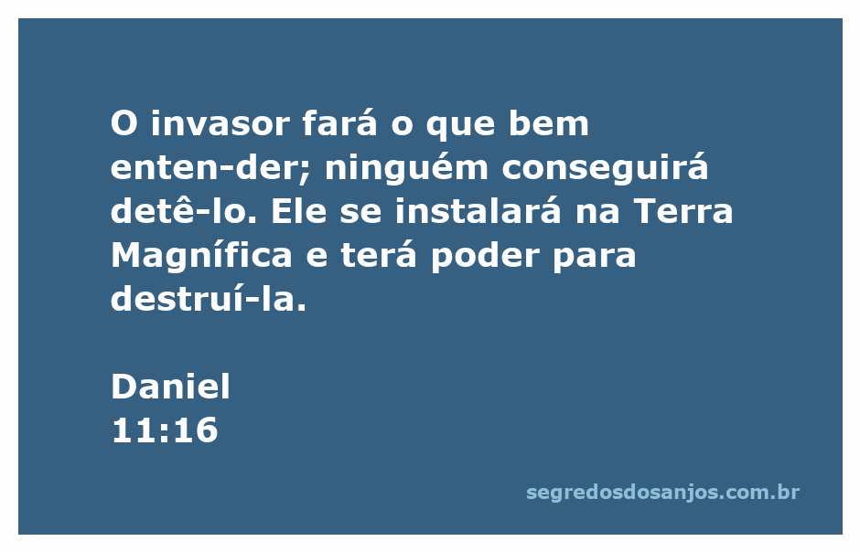 Imagem representativa do versículo Daniel 11:16, mostrando um invasor se estabelecendo na Terra Magnífica.