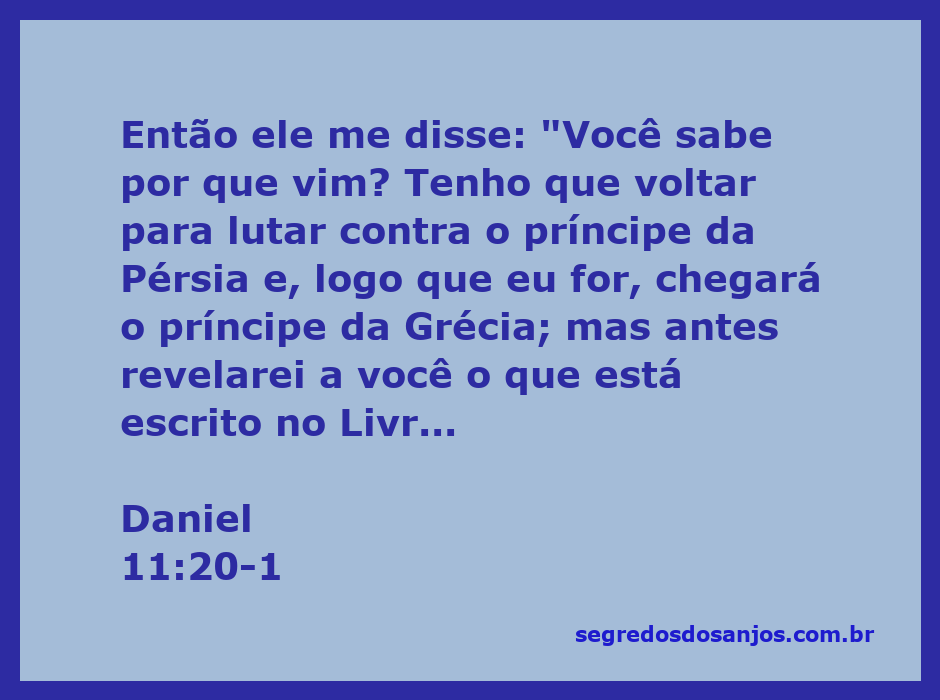 Anjo revelando a Daniel sobre as lutas espirituais e a ajuda de Miguel, o príncipe dos hebreus.