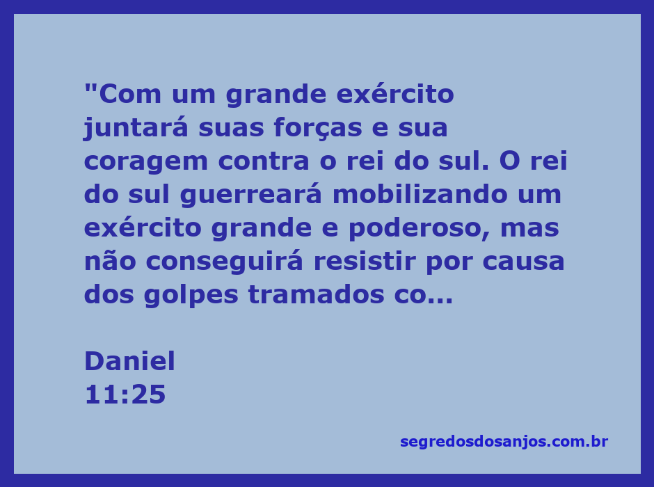Ilustração da batalha entre o rei do norte e o rei do sul, representando a profecia de Daniel 11:25.