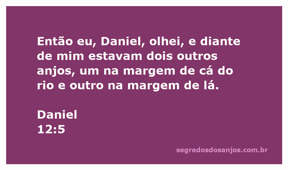Visão de Daniel com dois anjos às margens de um rio.