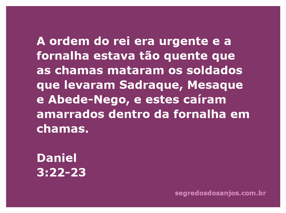 Sadraque, Mesaque e Abede-Nego sendo lançados na fornalha em chamas, com chamas intensas e soldados caindo ao redor.