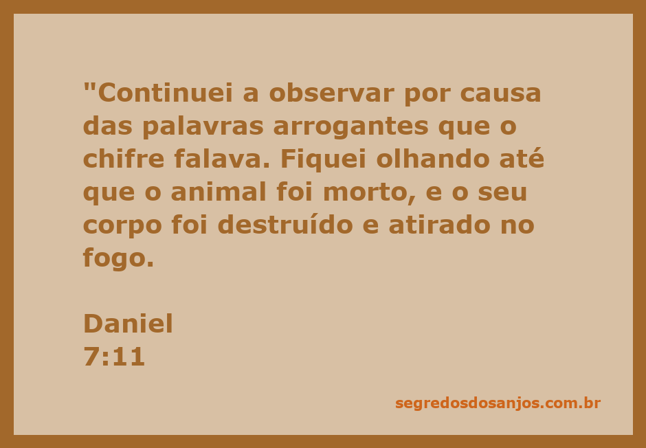 Imagem ilustrativa do versículo de Daniel 7:11, representando a visão de um animal sendo destruído e lançado ao fogo.