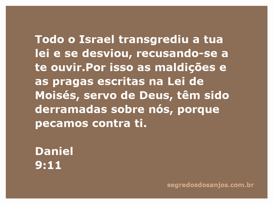 Ilustração do versículo Daniel 9:11, destacando a transgressão de Israel contra a lei de Deus.