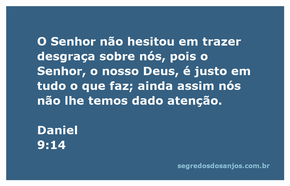 Ilustração do versículo Daniel 9:14, destacando a justiça de Deus e a desatenção do povo.