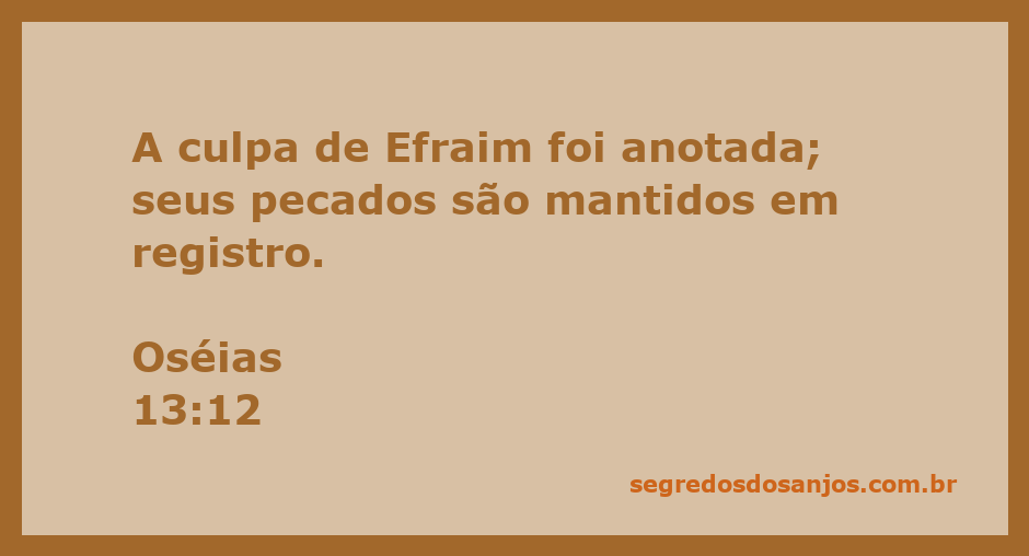 Imagem representativa da passagem bíblica de Oséias 13:12, destacando a anotação dos pecados de Efraim.