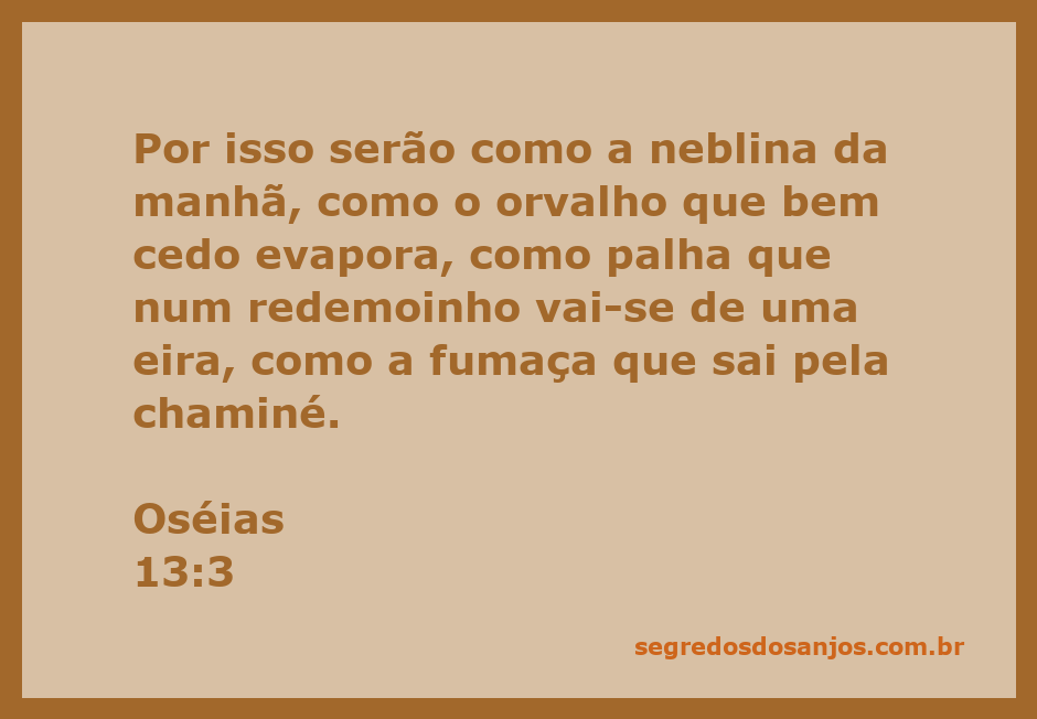 Ilustração representando a efemeridade da vida, com imagens de neblina, orvalho, palha e fumaça.