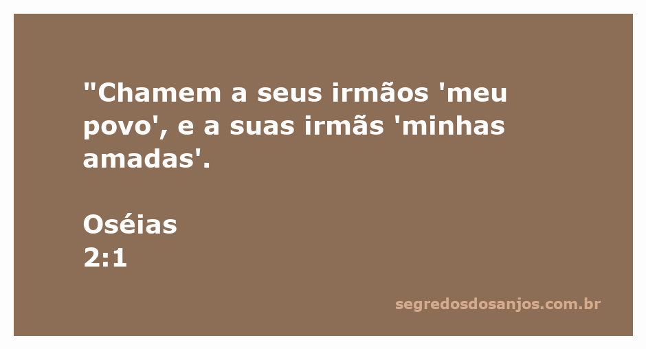 Imagem representativa da passagem bíblica Oséias 2:1, destacando a chamada aos irmãos e irmãs como 'meu povo' e 'minhas amadas'.
