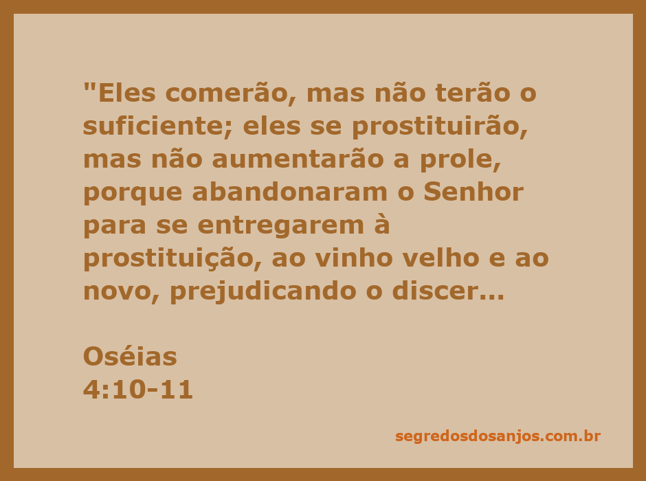 Ilustração da passagem de Oséias 4:10-11, destacando a relação entre o abandono de Deus e as consequências na vida do povo.