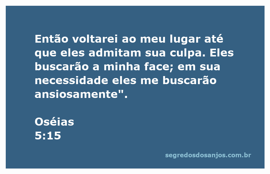 Ilustração da passagem bíblica Oséias 5:15, representando o retorno e a busca pela presença divina.