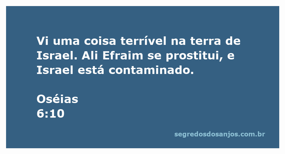 Imagem representando a visão de Oséias sobre a corrupção em Israel, destacando a infidelidade de Efraim.