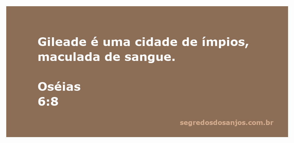 Vista da cidade de Gileade, simbolizando a corrupção e a violência mencionadas em Oséias 6:8.