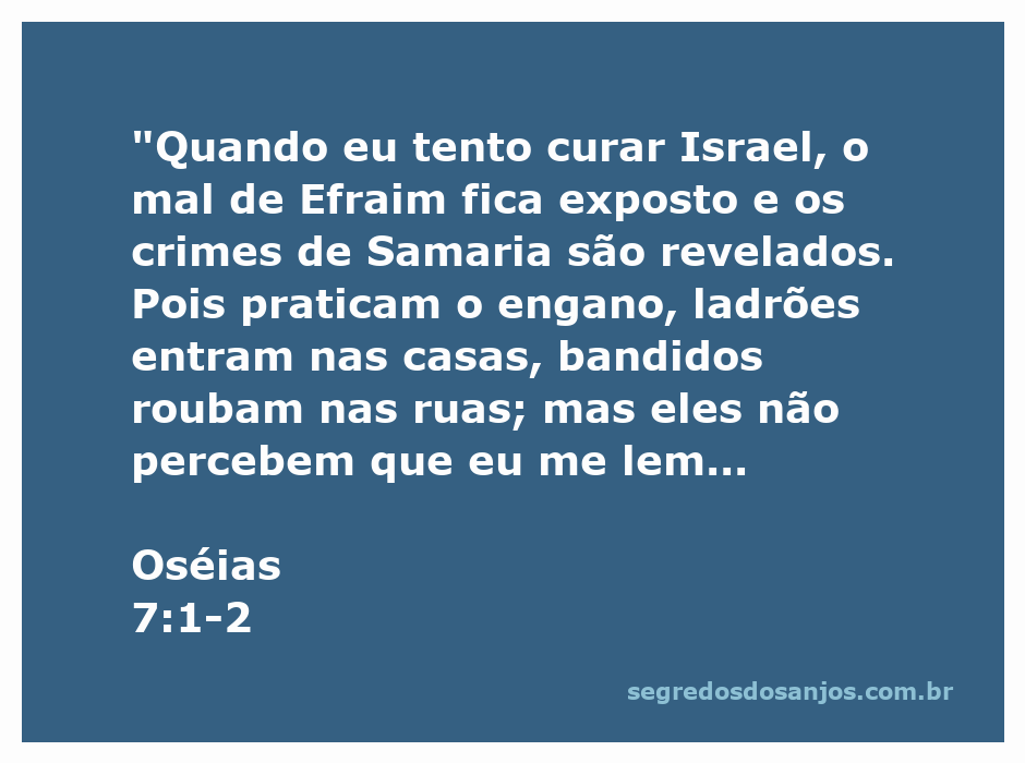 Imagem que ilustra o versículo de Oséias 7:1-2, destacando a revelação dos pecados de Israel.