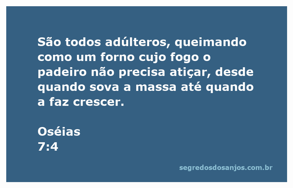 Imagem representando a passagem de Oséias 7:4, simbolizando a infidelidade e a consumação do pecado.