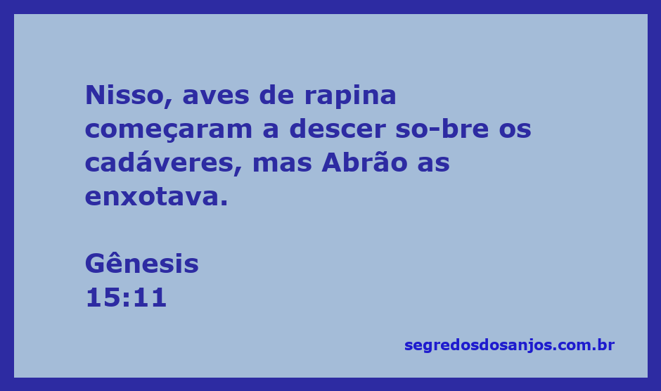 Abrão enxotando aves de rapina de cadáveres conforme descrito em Gênesis 15:11