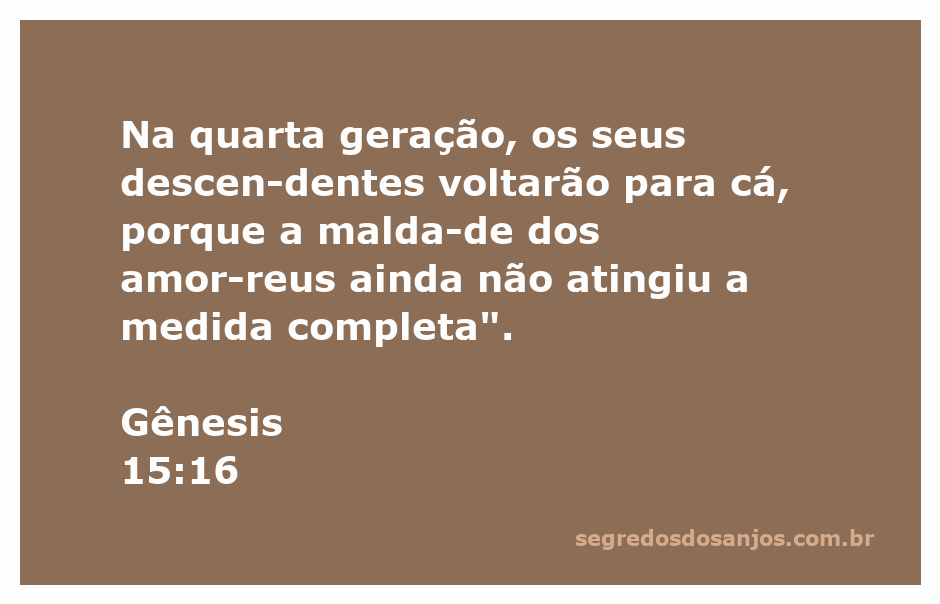 Representação da promessa de Deus sobre os descendentes de Abraão em Gênesis 15:16.