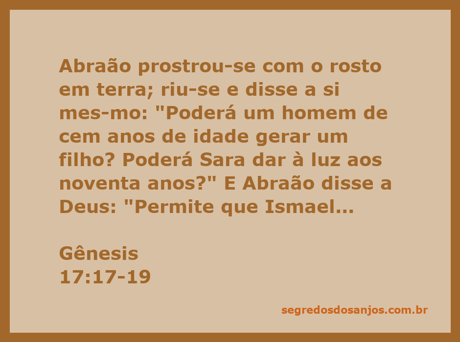 Abraão se prostra diante de Deus, expressando sua incredulidade sobre ter um filho aos cem anos, enquanto Deus promete que Sara dará à luz Isaque.