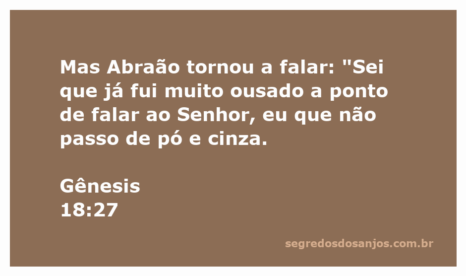 Abraão conversando com Deus, expressando humildade diante do Senhor.