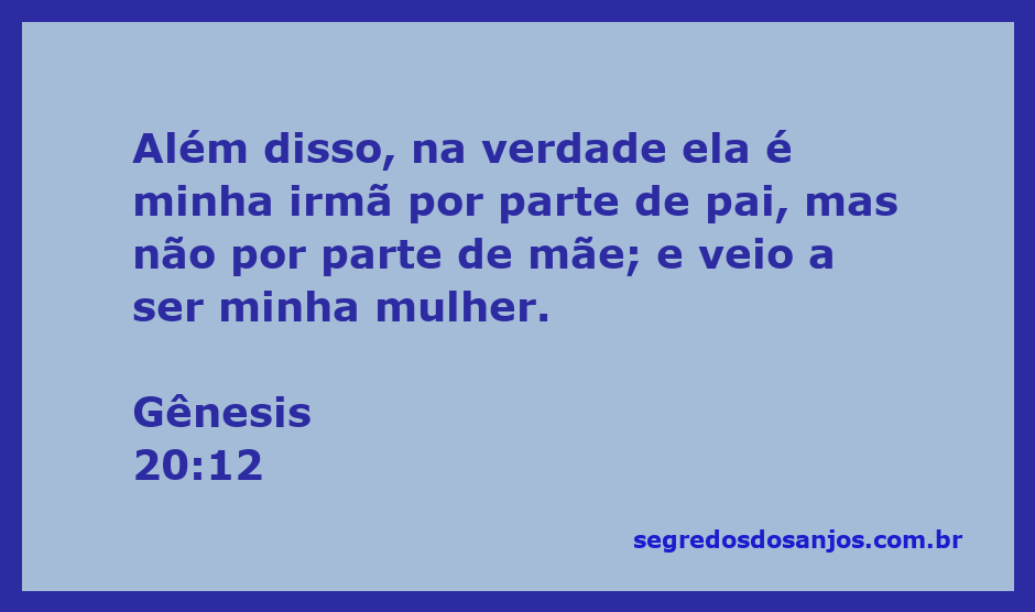 Imagem representativa da passagem de Gênesis 20:12, onde Abraão fala sobre Sara como sua irmã e esposa.
